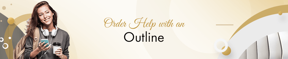 Order Help with an Outline