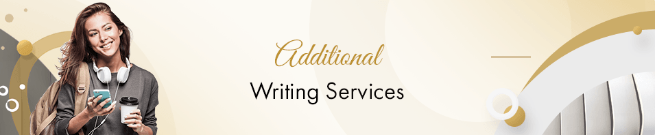 Additional Writing Services