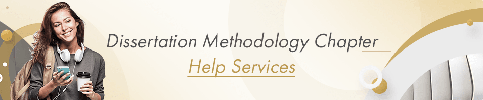 Dissertation Methodology Help Services